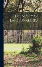 The Story of Lake Junaluska