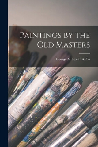 Paintings by the Old Masters