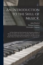 Introduction to the Skill of Musick,