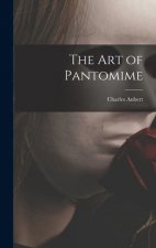 The Art of Pantomime