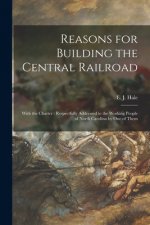 Reasons for Building the Central Railroad