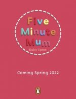 Five Minute Mum: On the Go