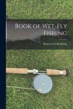 Book of Wet-fly Fishing