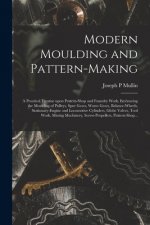 Modern Moulding and Pattern-making