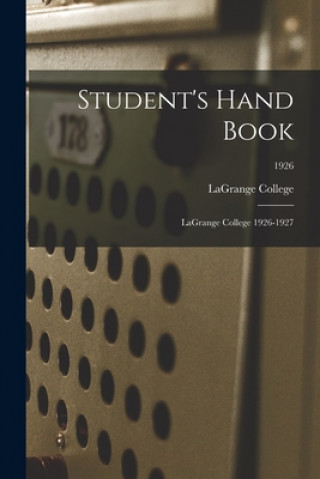 Student's Hand Book: LaGrange College 1926-1927; 1926