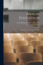 Arts in Education: Art and Crafts in the Schools of Wales