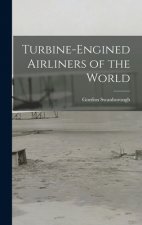 Turbine-engined Airliners of the World