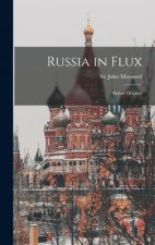 Russia in Flux: Before October