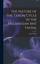 The Nature of the Taxon Cycle in the Melanesian Ant Fauna.