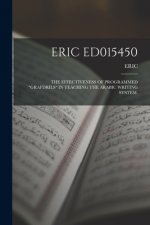 Eric Ed015450: The Effectiveness of Programmed Grafdrils in Teaching the Arabic Writing System.