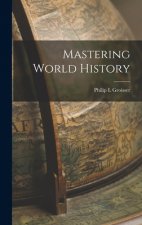 Mastering World History