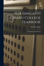 1928 (January) Girard College Yearbook: Commencement Record