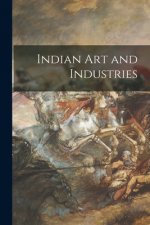 Indian Art and Industries