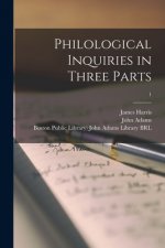Philological Inquiries in Three Parts; 1