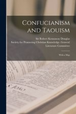 Confucianism and Taouism: With a Map