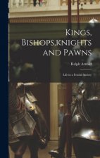 Kings, Bishops, knights and Pawns: Life in a Feudal Society