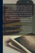 Report and Proceedings of the Special Committee Appointed for the Purpose of Taking Into Consideration the Report of a Special Committee of the House