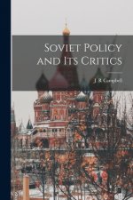 Soviet Policy and Its Critics