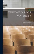 Education for Maturity