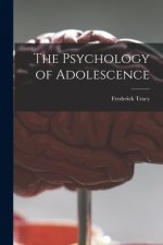 Psychology of Adolescence [microform]