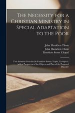 Necessity for a Christian Ministry in Special Adaptation to the Poor