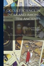 Occult Science in India and Among the Ancients