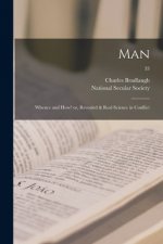 Man: Whence and How? or, Revealed & Real Science in Conflict; 33