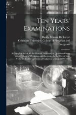 Ten Years' Examinations