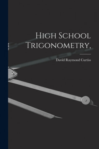 High School Trigonometry,