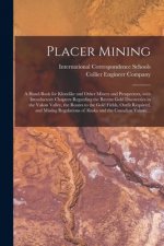 Placer Mining [microform]