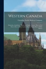 Western Canada [microform]