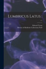 Lumbricus Latus: ; c.1