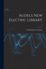 Audels New Electric Library; 2