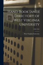 Hand Book [and] Directory of West Virginia University; 1920/1921