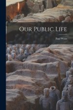 Our Public Life