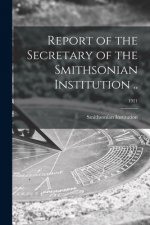 Report of the Secretary of the Smithsonian Institution ..; 1921