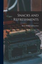 Snacks and Refreshments