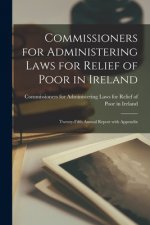 Commissioners for Administering Laws for Relief of Poor in Ireland