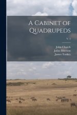 A Cabinet of Quadrupeds; v. 2