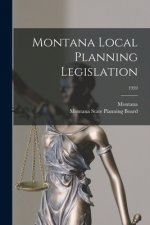 Montana Local Planning Legislation; 1959