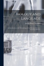 Biology and Language: an Introduction to the Methodology of the Biological Sciences, Including Medicine