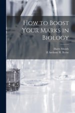 How to Boost Your Marks in Biology