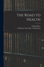 The Road to Health