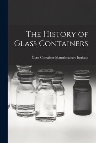 The History of Glass Containers