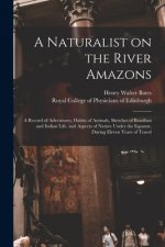 Naturalist on the River Amazons