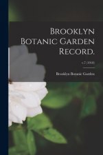 Brooklyn Botanic Garden Record.; v.7 (1918)