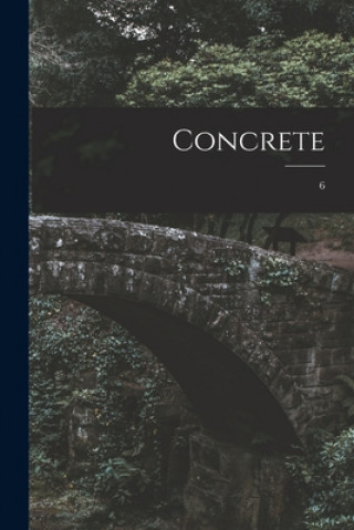 Concrete; 6