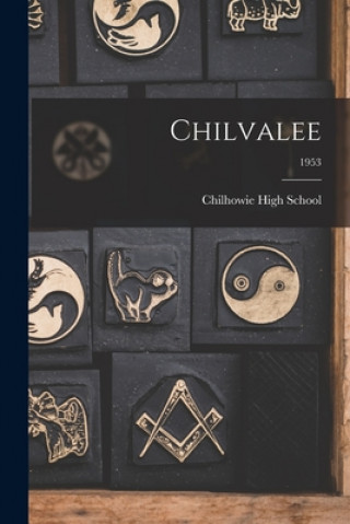 Chilvalee; 1953