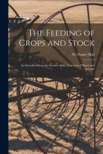 Feeding of Crops and Stock