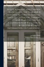 Buist's Almanac and Garden Manual for the Year 1888